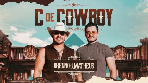 Brenno & Matheus –  C de Cowboy (Lyric Oficial)