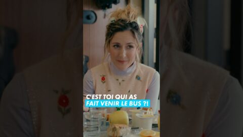 C’est toi qui as fait venir le bus ?!